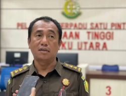Kejati Malut Mulai Lakukan Penyelidikan Terkait Kasus Korupsi Yang Seret Nama Sekda Kota Tidore Kepulauan