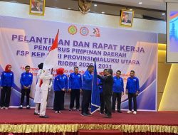 Aswar Salim Resmi Pimpin FSP KEP SPSI Malut, Bidik Konsolidasi di 10 Kabupaten dan Kota